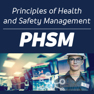 Principles of Health & Safety Management (PHSM) (VILT)