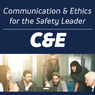 Communication & Ethics for the Safety Leader (C&E) (VILT)