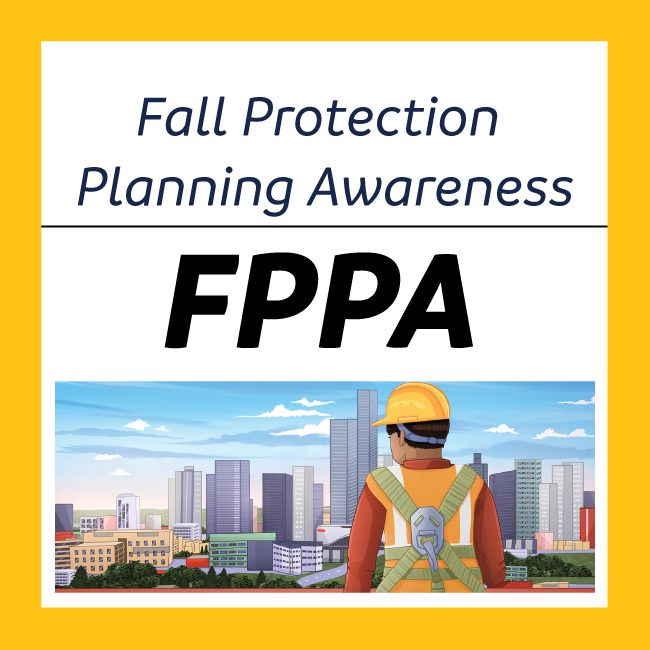 Fall Protection Planning Awareness (FPPA) (On-Demand)